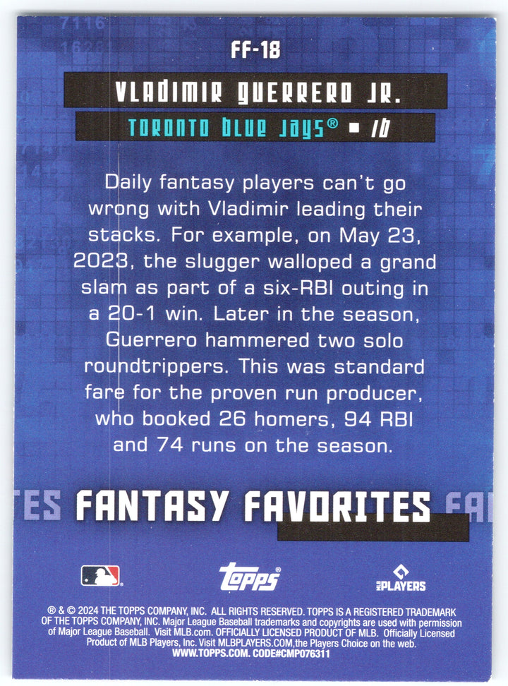 2024 Topps #FF-18 Vladimir Guerrero Jr. Fantasy Favorites